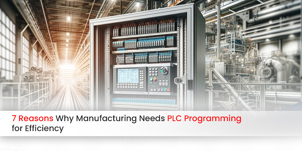 Benefits of PLC Programming in Manufacturing