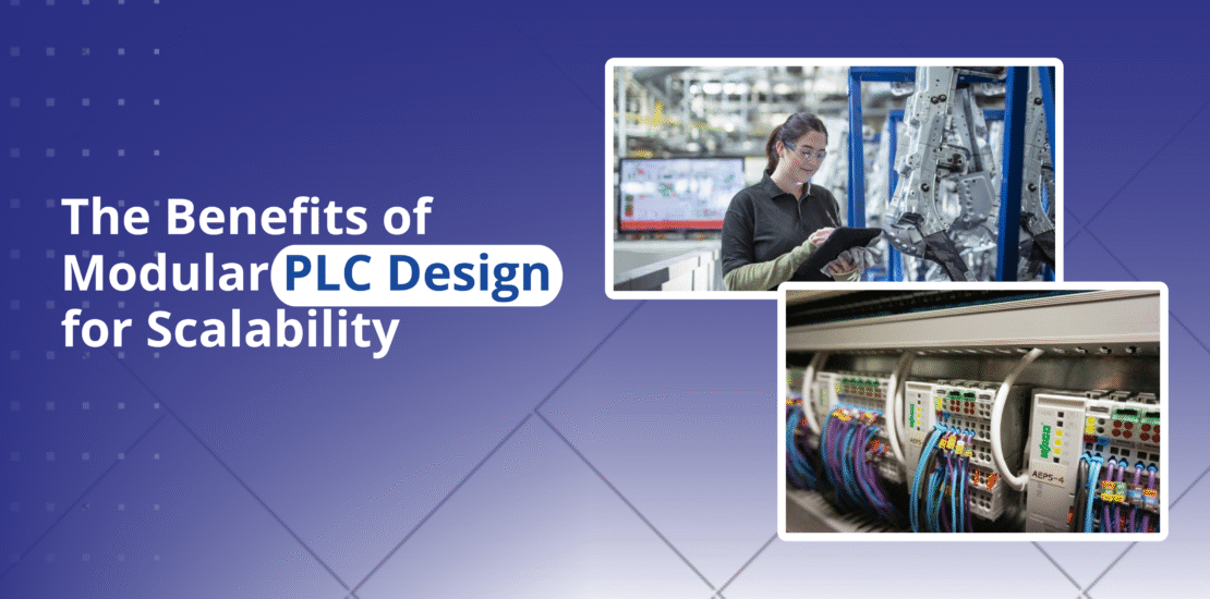 The Benefits of Modular PLC Design for Scalability